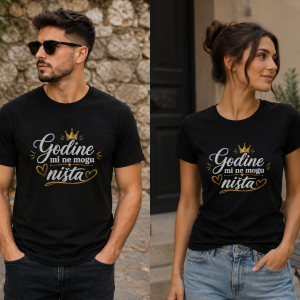 Godine mi ne mogu ništa | Muška i ženska majica – Rođendanske majice