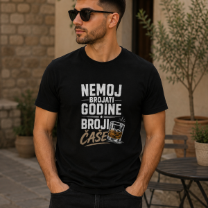 Nemoj brojati godine – broji čaše | Muška i ženska rođendanska majica – Rođendanske majice